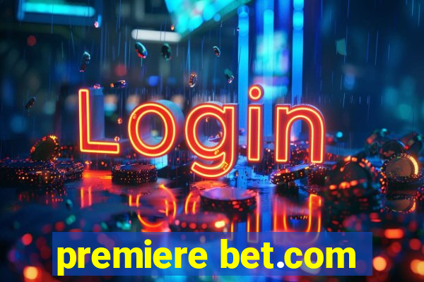 premiere bet.com